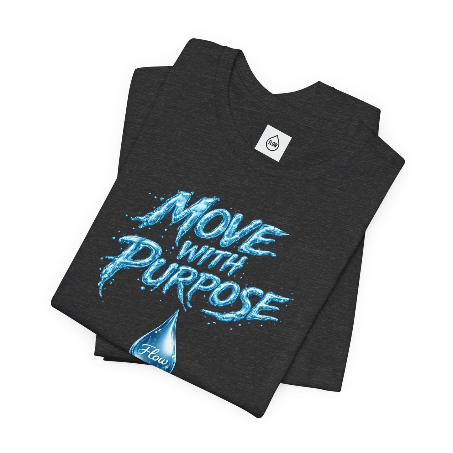 Move With Purpose Water Drop Tee | Flow Series 001