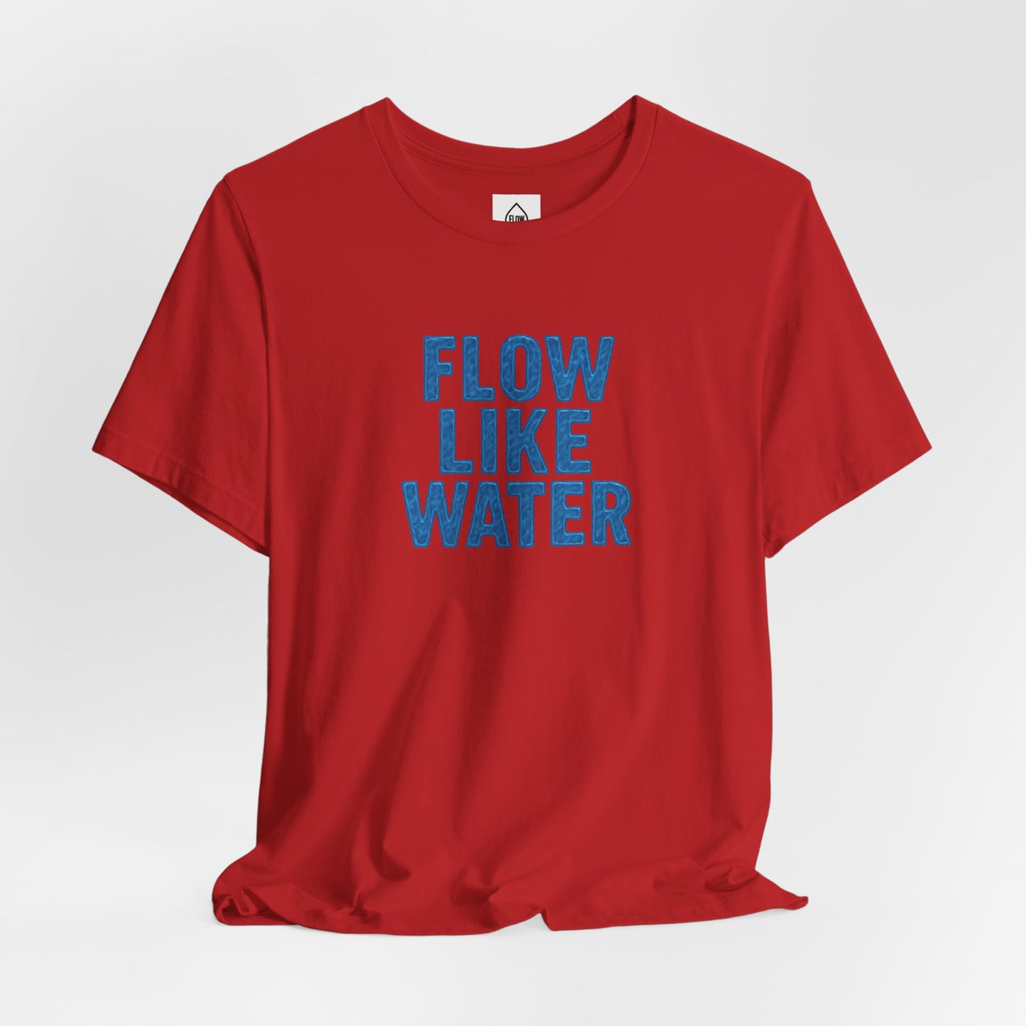 Flow Like Water T-Shirt | Inspirational Typography, Blue Text Flow Series 001