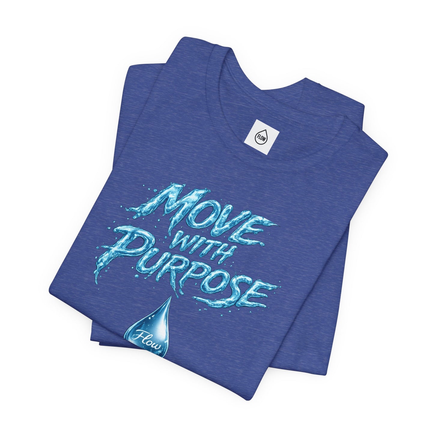 Move With Purpose Water Drop Tee | Flow Series 001