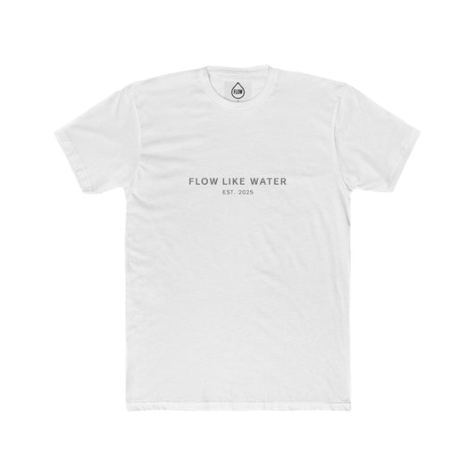 Flow Like Water Establishment Tee| Flow Series 001| Minimal Inspirational Text Shirt