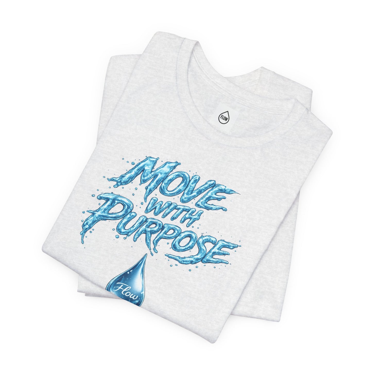 Move With Purpose Water Drop Tee | Flow Series 001