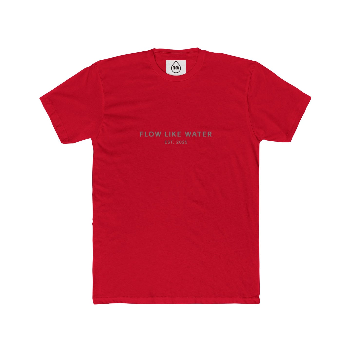 Flow Like Water Establishment Tee| Flow Series 001| Minimal Inspirational Text Shirt